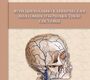 Функционально-клиническая анатомия зубочелюстной системы. Гайворонский И.В., Гайворонская М.Г. 2016 г.